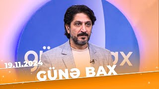 Günə Bax | Tam bölüm | 19.11.2024