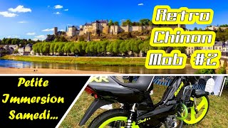 #Retro  #Chinon  Mob #2 - Samedi 🏍️🏁🎇