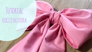 Tutorial: come realizzare un fiocco in stoffa 🎀 | SerenaTenereCreazioni