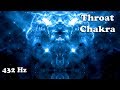 (POWERFUL 432 Hz) #5 THROAT CHAKRA Activation and Balancing (15 minute meditation)