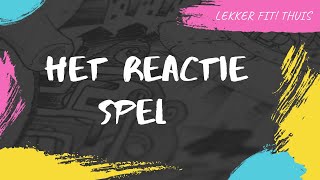 Het Reactie Spel - Lekker Fit! Thuis