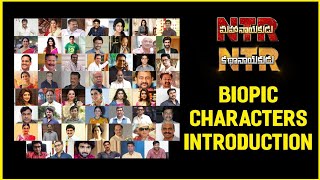 NTR Biopic Characters introduction || NTR Kathanayakudu & NTR Mahanayakudu