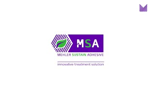 MEHLER - MSA - MehlerSustainAdhesive - the innovative RF-free treatment solution