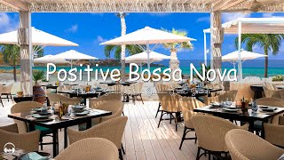 Positive Bossa Nova Jazz Music at Seaside Cafe Ambience with Crashing Waves for Relax, Stress Relief
