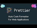 Prettier - Auto Code Formatter For Web Applications | Ashutosh Hathidara | #prettier