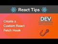 React Custom Fetch Hook