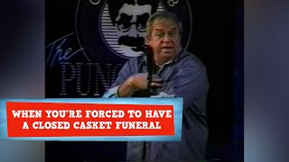 When You're Forced To Have A Closed Casket Funeral | James Gregory