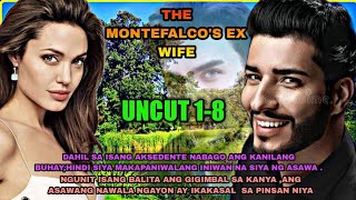 THE MONTEFALCOS EX - WIFE UN - CUT 1 TO 8 | MIRA 'S STORY