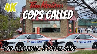 COPS CALLED - Tim Hortons Employees Call Cops On Me For Taking  On A Sidewalk -
