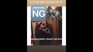 NasGang DeMo - Murda Talk Rmx