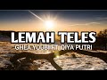 Lemah Teles - Lirik Cover Ghea Youbi Ft Qiya Putri