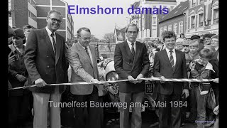 Elmshorn damals: Tunnelfest Bauerweg, Mai 1984