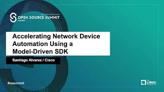 Accelerating Network Device Automation Using a Model-Driven SDK - Santiago Alvarez, Cisco