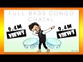 Full Bass Congo Chatal Band | Dj Nikhil Martyn