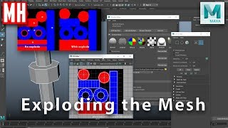 Exploding the 3D MESH in Maya 2018, What is it for and how to do it ?