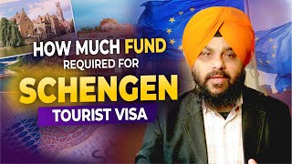 Funds Required For Schengen Tourist Visa | Schengen Visa | Schengen Visa Countries List