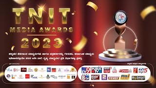 ದಿ ನ್ಯೂ ಇಂಡಿಯನ್ ಟೈಮ್ಸ್ | TNIT MEDIA AWARDS 2023 | Live from Ravindra kalakshetra Bangaluru