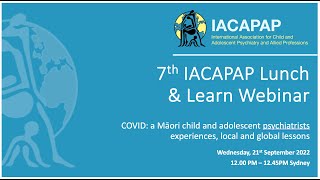 7th IACAPAP Lunch & Learn Webinar (21 Sep 2022)