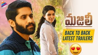 Majili Movie Back To Back Latest Trailers | Naga Chaitanya | Samantha | 2019 Latest Telugu Movies