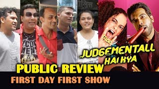 Judgementall Hai Kya PUBLIC REVIEW | First Day First Show | Kangana Ranaut | Rajkumar Rao