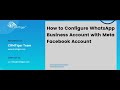 How to Configure WhatsApp Business Account with Meta (Facebook) Account | Step-by-Step Tutorial