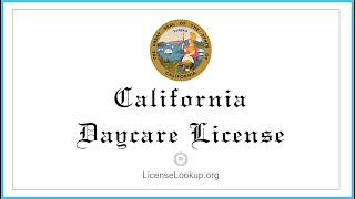 California Daycare License - What You need to get started #license #California
