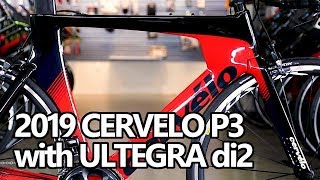 2019 Cervelo P3 with Ultegra di2 - A Brief Look