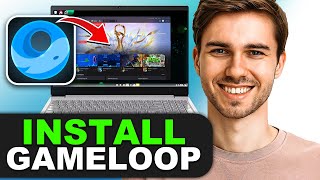 How to Download and Install GameLoop on Windows (Complete Setup Tutorial)
