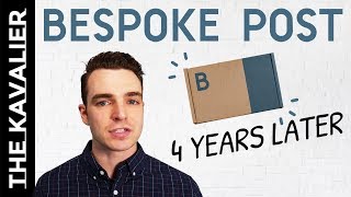 Bespoke Post Review - 4 Years Later