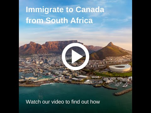 Immigrate to Canada from South Africa Immigrate to Canada from South Africa