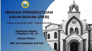 IBADAH PERSEKUTUAN KAUM BAPAK (PKB) JEMAAT GKI SION KLABALA