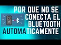 porque el radio de mi carro no se conecta al bluetooth automaticamente