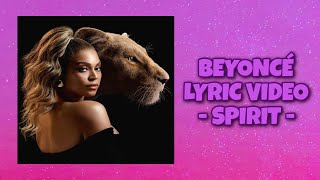 Beyoncé - Spirit ( Lyric Video ) * EMOTIONAL* ( THE LION KING )
