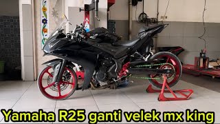 YAMAHA R25 PNP VELEK MX KING MAKIN GANTENG