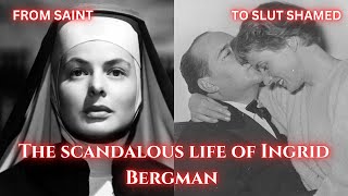 The SCANDALOUS Life of Ingrid Bergman | #history #documentary #oldhollywood #movies #moviestar