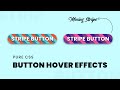Button Hover Animation Effects using CSS | Html CSS Button Effects