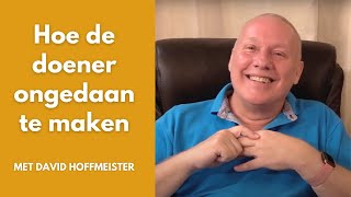 Hoe de doener ongedaan te maken | Een cursus in wonderen in de praktijk met David Hoffmeister | ECIW