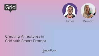 [Webinar] Creating AI features in Grid with Smart Prompt