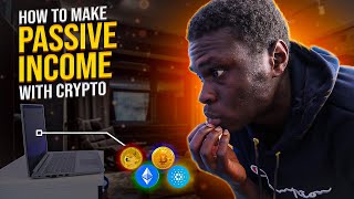 How To Earn Passive Income With Cryptocurrency