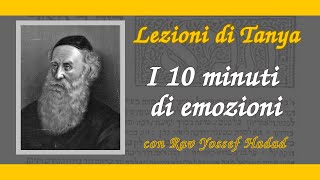 Lezioni di Tanya - 167 - i 10 minuti di emozioni