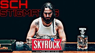 SCH - Stigmates (Version Skyrock)