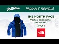 2019 The North Face Vortex Triclimate Ski Jacket Review