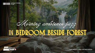 Morning Jazz In Bedroom Beside Forest | Instrumental New Year Jazz With Cafe Ambience In Balcony 🍃