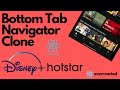 Custom Bottom Tab Navigator React Native || Disney+ Hotstar Clone React Native || React Navigation