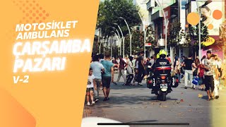 Motosiklet Ambulans Çarşamba Pazarı Vaka 2 -10.09.2014