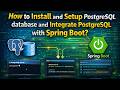 60 - How to Install and Setup PostgreSQL 🐘 database and Integrate PostgreSQL with Spring Boot?