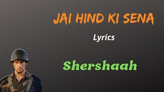 Jai Hind Ki Sena | Shershaah | Lyrics