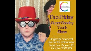 Fab Friday Live Broadcast #20 - Happy Halloween Trunk Show - Friday, October 30, 2020