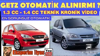 HYUNDAI GETZ OTOMATİK ALINIR MI?TEKNİK VE KRONİK#hyundai #hyundaigetz #getzotomatik#getz13#getz14