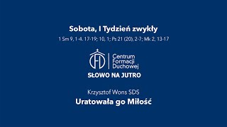 Uratowała go Miłość [Słowo na jutro 504]